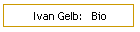 Ivan Gelb:   Bio