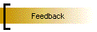 Feedback